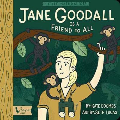 Little Naturalists Jane Goodall and the Chimpanzees(English, Spiral bound, Coombs Kate)