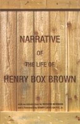 Narrative of the Life of Henry Box Brown(English, Paperback, Brown Henry Box)