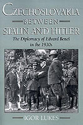 Czechoslovakia between Stalin and Hitler(English, Paperback, Lukes Igor)