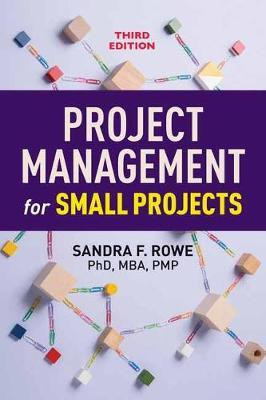 Project Management for Small Projects(English, Paperback, Rowe Sandra F.)