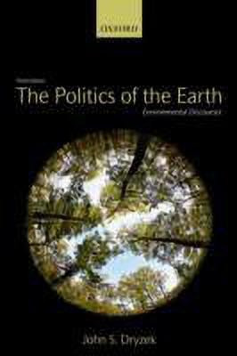 The Politics of the Earth(English, Paperback, Dryzek John S.)