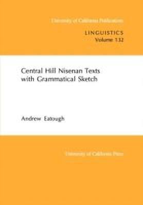 Central Hill Nisenan Texts with Grammatical Sketch(English, Paperback, Eatough Andrew)