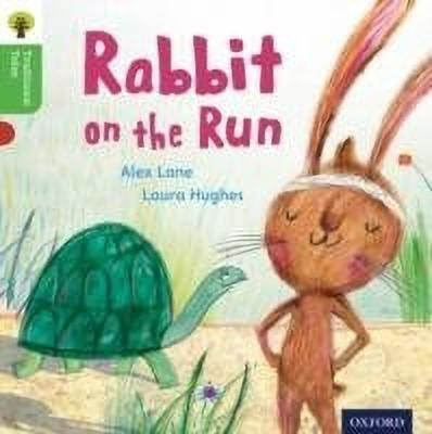 Oxford Reading Tree Traditional Tales: Level 2: Rabbit On the Run(English, Paperback, Lane Alex)