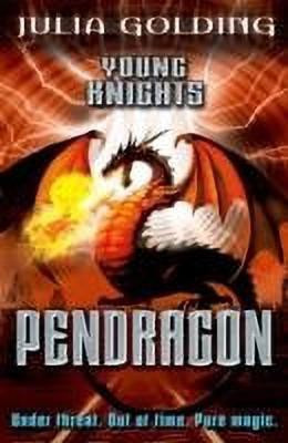 Young Knights 2: Pendragon(English, Paperback, Golding Julia)
