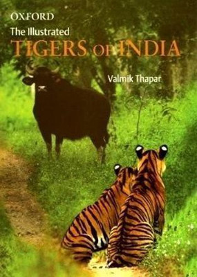 The Illustrated Tigers of India(English, Paperback, Thapar Valmik)