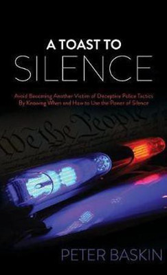A Toast to Silence(English, Hardcover, Baskin Peter)