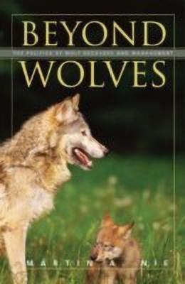 Beyond Wolves(English, Paperback, Nie Martin A.)