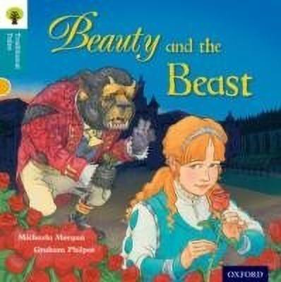 Oxford Reading Tree Traditional Tales: Level 9: Beauty and the Beast(English, Paperback, Morgan Michaela)