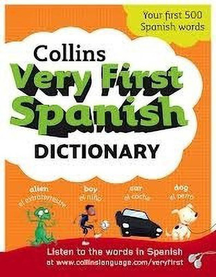 Collins Very First Spanish Dictionary(English, Paperback, Collins Dictionaries)