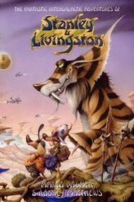 The Fantastic Intergalactic Adventures of Stanley and Livingston UK Edition(English, Paperback, Palmer Marco)