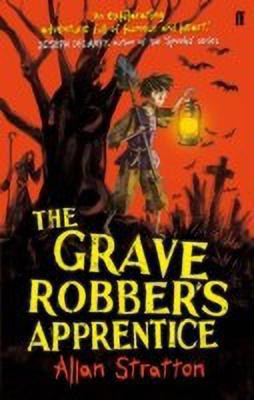 The Grave Robber's Apprentice(English, Paperback, Stratton Allan)