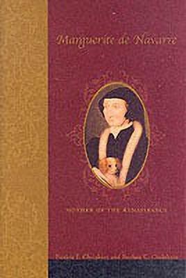 Marguerite de Navarre (1492-1549)(English, Hardcover, Cholakian Patricia Francis)