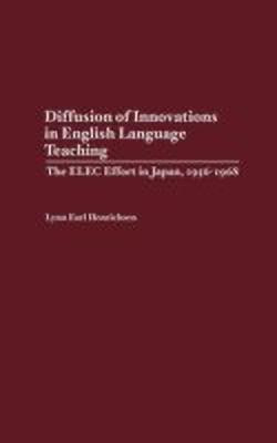Diffusion of Innovations in English Language Teaching(English, Hardcover, Henrichsen Lynn E.)