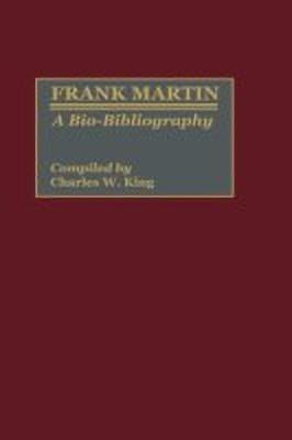 Frank Martin(English, Hardcover, King Charles)