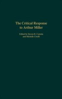 The Critical Response to Arthur Miller(English, Hardcover, unknown)