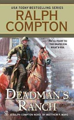 Ralph Compton Dead Man's Ranch(English, Paperback, Mayo Matthew P.)