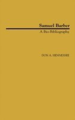 Samuel Barber(English, Hardcover, Hennessee Don A.)