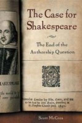 The Case for Shakespeare(English, Hardcover, McCrea Scott)