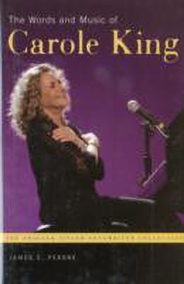 The Words and Music of Carole King(English, Hardcover, Perone James E.)