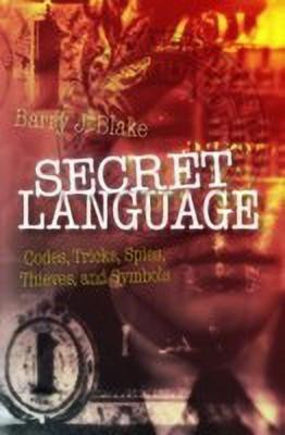 Secret Language(English, Hardcover, Blake Barry J.)