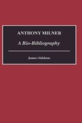 Anthony Milner(English, Hardcover, Siddons James)