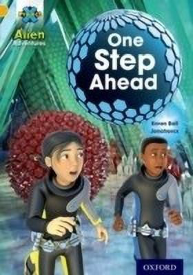 Project X: Alien Adventures: Gold: One Step Ahead(English, Paperback, Ball Karen)
