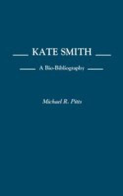 Kate Smith(English, Hardcover, Pitts Michael)