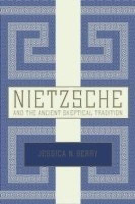 Nietzsche and the Ancient Skeptical Tradition(English, Hardcover, Berry Jessica N.)