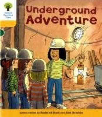 Oxford Reading Tree: Level 5: More Stories A: Underground Adventure(English, Paperback, Hunt Roderick)