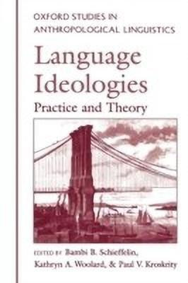 Language Ideologies(English, Paperback, unknown)