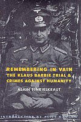 Remembering in Vain(English, Hardcover, Finkielkraut Alain)