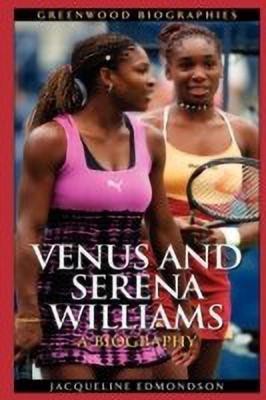 Venus and Serena Williams(English, Hardcover, Edmondson Jacqueline)