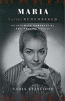 Maria Callas Remembered(English, Paperback, Stancioff Nadia)