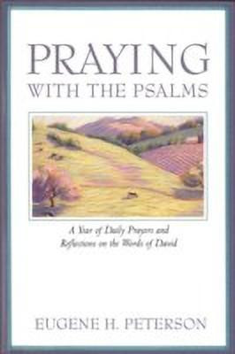 Praying with the Psalms(English, Paperback, Peterson Eugene)