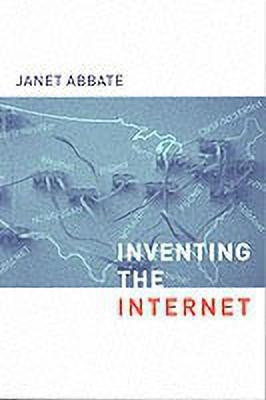 Inventing the Internet(English, Hardcover, Abbate Janet)