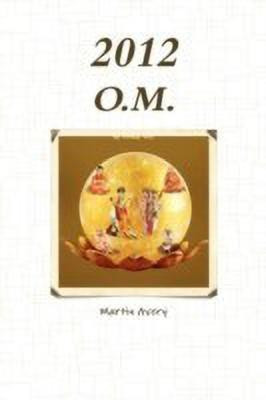2012 O.M.(English, Paperback, Avery Martin)