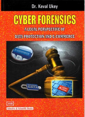 Cyber Forensics: A Legal Perspective of Data Protection and E-Commerce(English, Paperback, Dr. Keval Ukey)