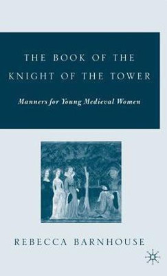 The Book of the Knight of the Tower(English, Hardcover, Barnhouse R.)