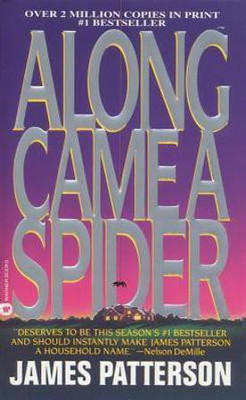 Along Came a Spider(English, Paperback, Patterson James)