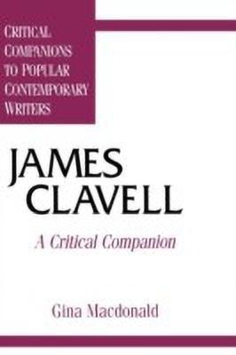 James Clavell(English, Hardcover, Macdonald Gina)