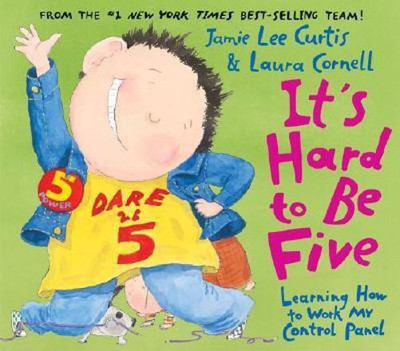 It's Hard to Be Five(English, Hardcover, Curtis Jamie Lee)