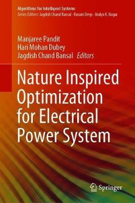 Nature Inspired Optimization for Electrical Power System(English, Hardcover, unknown)