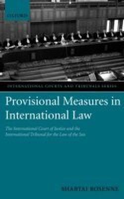 Provisional Measures in International Law(English, Hardcover, Rosenne Shabtai)