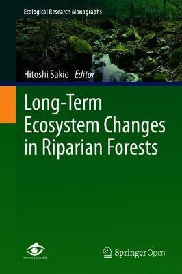 Long-Term Ecosystem Changes in Riparian Forests(English, Hardcover, unknown)