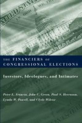 The Financiers of Congressional Elections(English, Paperback, Francia Peter)