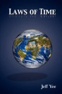 Laws of Time(English, Paperback, Yee Jeff)