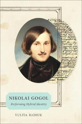 Nikolai Gogol(English, Hardcover, Ilchuk Yuliya)