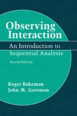 Observing Interaction(English, Paperback, Bakeman Roger Ph.D.)