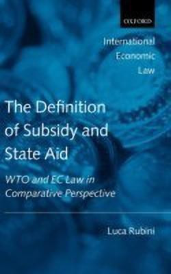 The Definition of Subsidy and State Aid(English, Hardcover, Rubini Luca)
