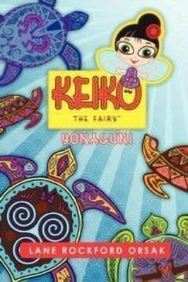 Keiko the Fairy(English, Paperback, Orsak Lane Rockford)
